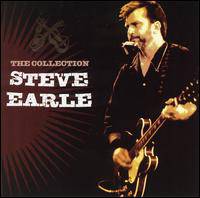 Steve Earle : The Collection